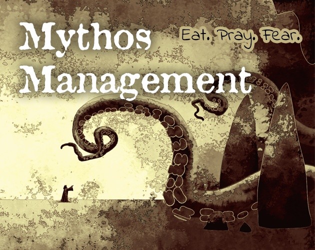 Games like Mythos Management - Eat. Pray. Fear.