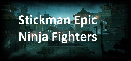 Games like Stickman Epic Ninja Fighters