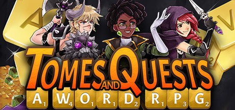 Games like Tomes and Quests: a Word RPG