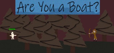 Are You a Boat? Image