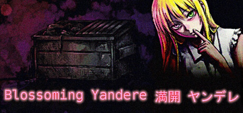 Blossoming Yandere 満開 ヤンデレ Image