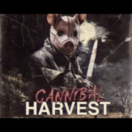 Cannibal Harvest Image