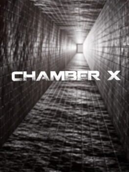 Games like Chamber X