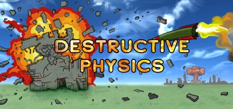 Games like Destructive physics