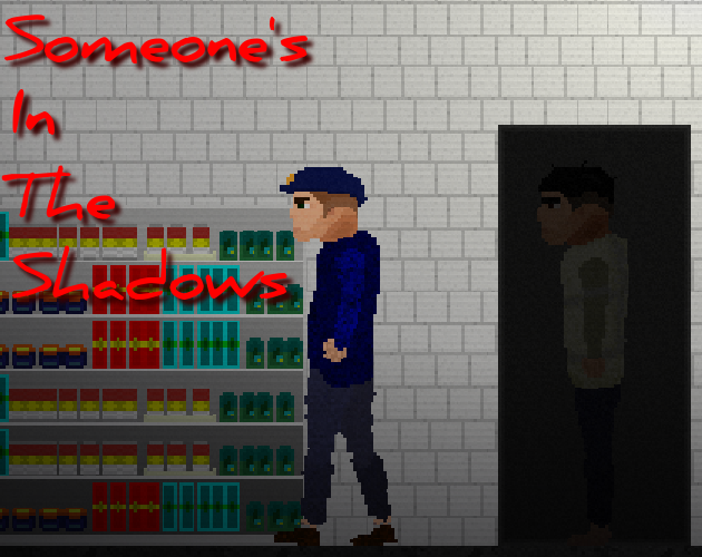 Games like Someone's In The Shadows