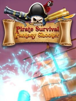 Games like Pirate Shooter Fantasy Survival