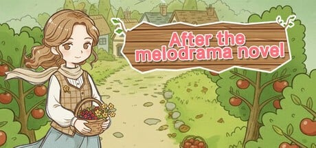 Games like After the Melodrama Novel