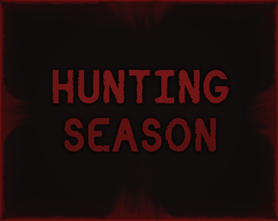 Hunting Season [DEMO V2] Image