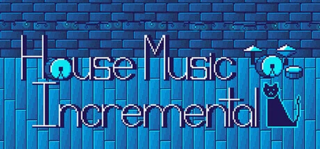 Games like House Music Incremental