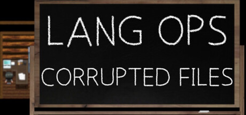 Lang Ops: Corrupted Files Image