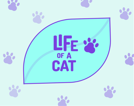 LIFE OF A CAT Image