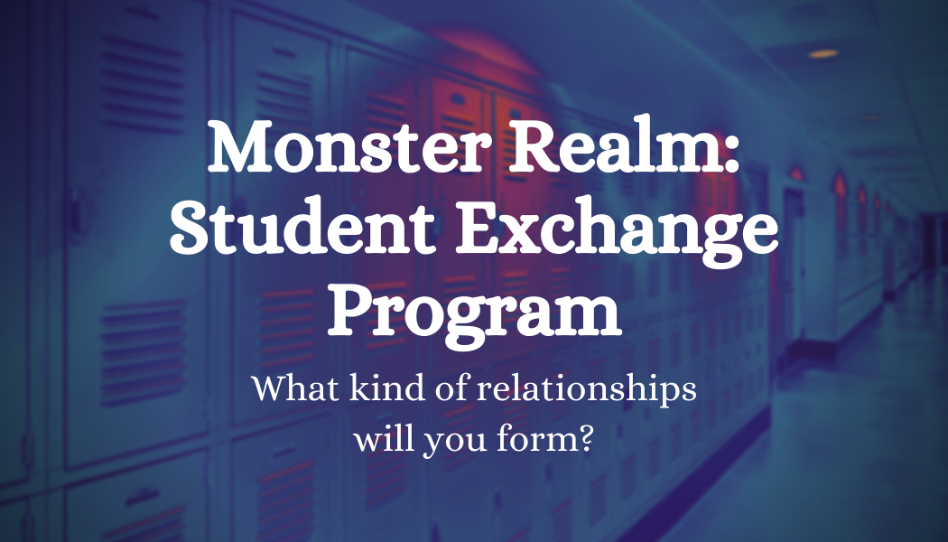 Games like Monster Realm: Student Exchange Program