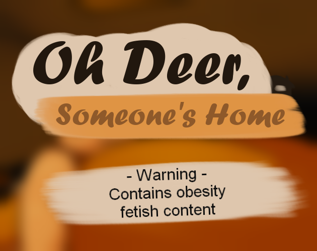 Games like Oh Deer, Someone's Home