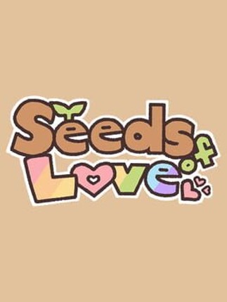 Seeds of Love Image
