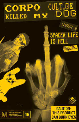 Corpo Culture Killed My Dog #8 - Mothership lo-fi zine Image