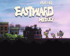 Eastward cover medley by T'K fjbn Image