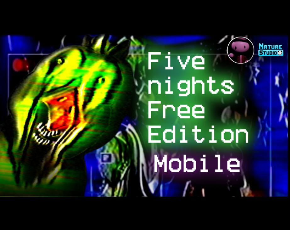 Games like Five nights Free Edition (Mobile)