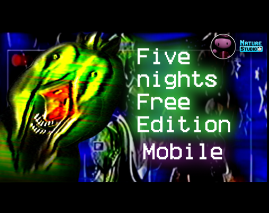 Five nights Free Edition (Mobile) Image