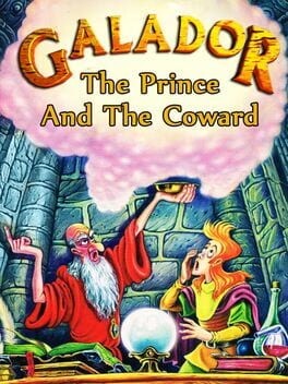 Games like Galador: The Prince and the Coward