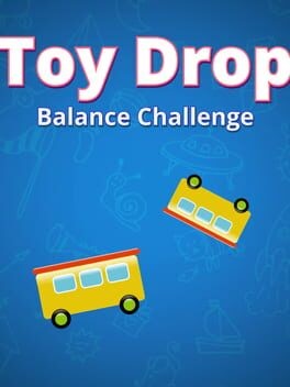 Games like Toy Drop Balance Challenge