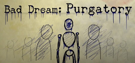Games like Bad Dream: Purgatory