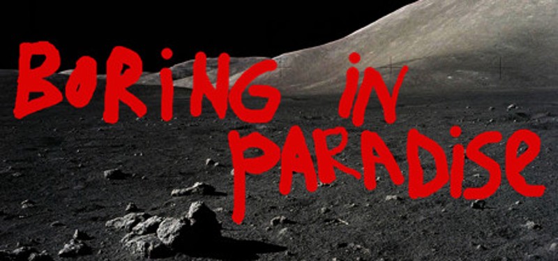Boring in paradise Image