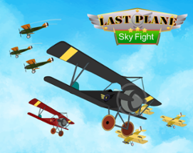 Last Plane:sky fight Image