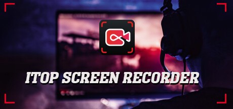 Games like iTop Screen Recorder for Steam