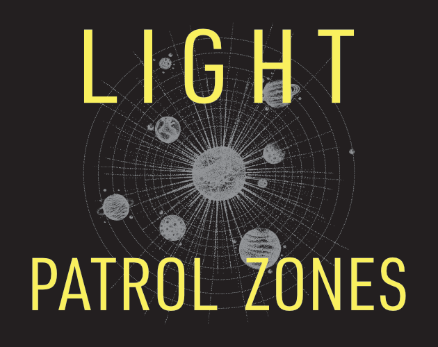 Games like LIGHT: Patrol Zones