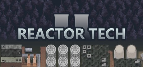 Games like Reactor Tech²