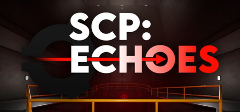 SCP: Echoes Image