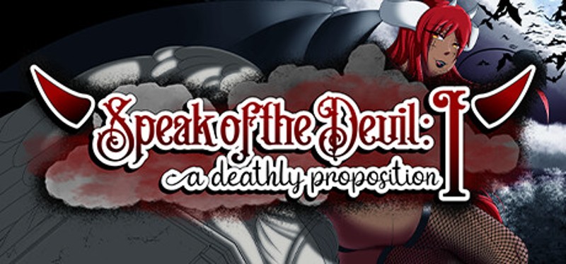 Speak of the Devil I: A Deathly Proposition Image