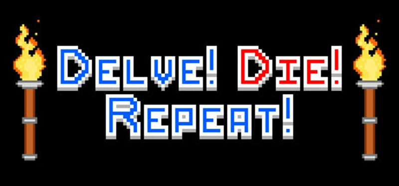 Delve! Die! Repeat! Image