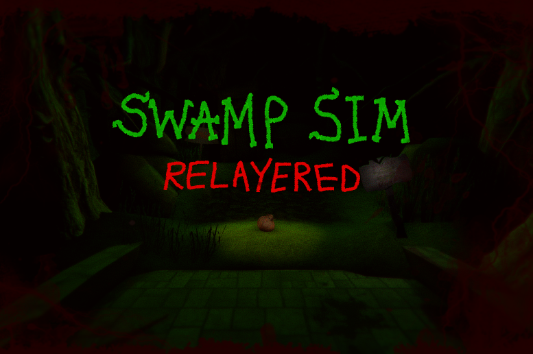 Games like SWAMP SIM RELAYERED