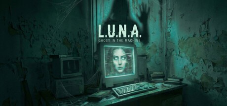 Games like L.U.N.A : Ghost in the Machine