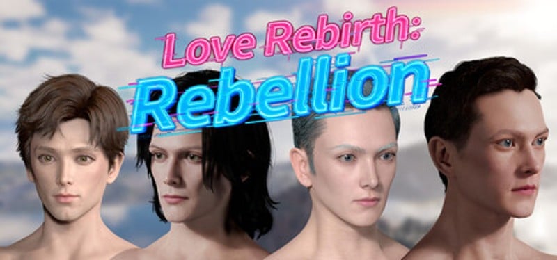 Love Rebirth: Rebellion Image