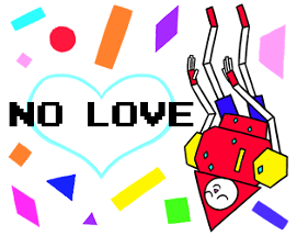 NO LOVE Image