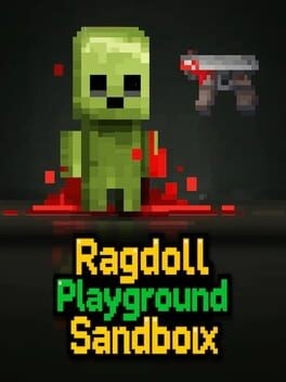 Games like Ragdoll Playground Sandbox