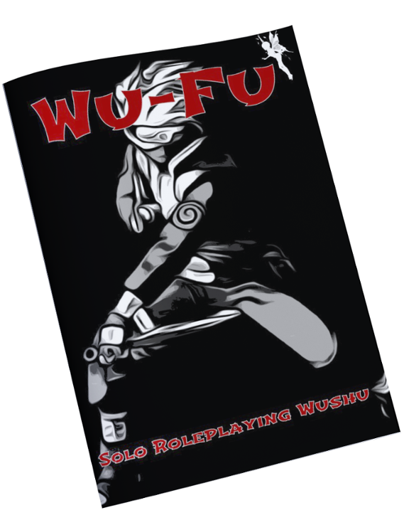 Games like Wu-Fu - Solo Roleplaying Wushu