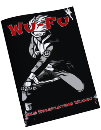 Wu-Fu - Solo Roleplaying Wushu Game Cover