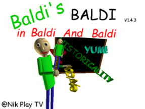 Baldi BALDI in Baldi And Baldi Image