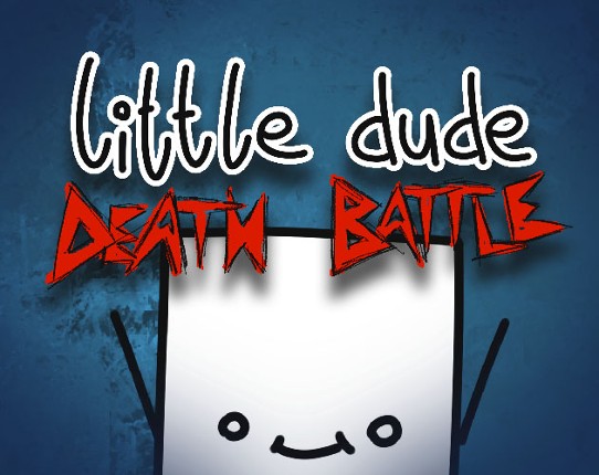 Little Dude Death Battle Image