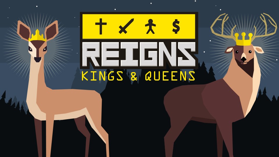 Games like Reigns: Kings and Queens