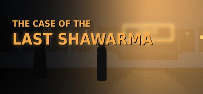THE CASE OF THE LAST SHAWARMA Image