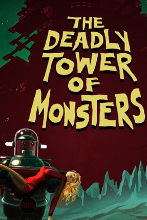 The Deadly Tower of Monsters Image