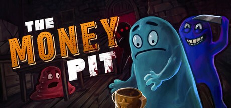 Games like The Money Pit