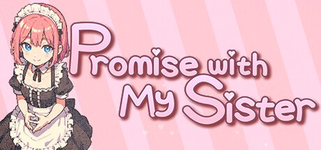 Games like Promise with My Sister