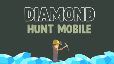 Diamond Hunt Mobile Image