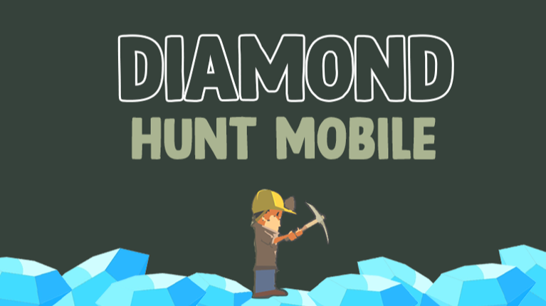 Diamond Hunt Mobile Game Cover