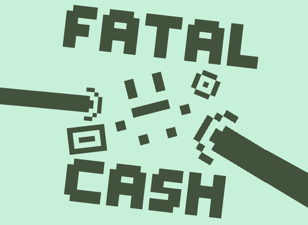 Games like Fatal Cash
